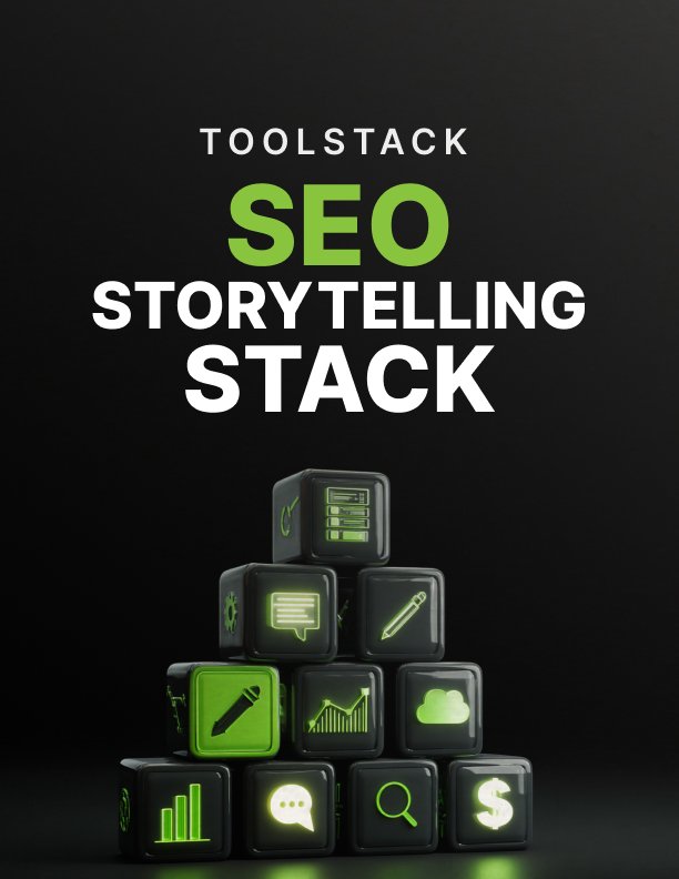 SEO Storytelling Stack Toolstack